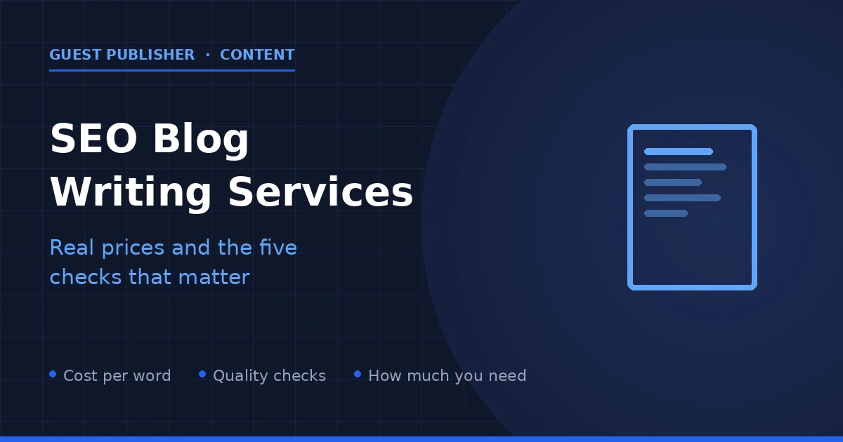 SEO blog writing services — pricing and quality checks explained